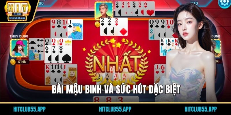 Bài Mậu binh và sức hút đặc biệt