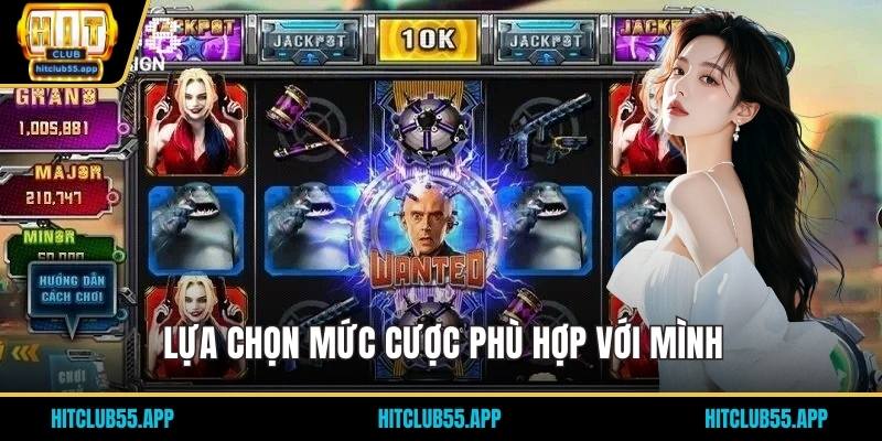 Lựa chọn mức cược phù hợp với mình